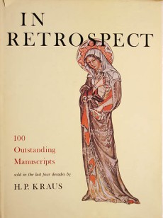 IN RETROSPECT 100 OUTSTANDING MANUSCRIPTS - H.P. KRAUS