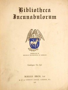 BIBLIOTHECA INCUNABULORUM - MAGGS BROS - CATALOGUE 656